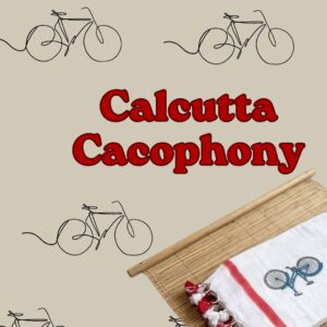 Home calcutta cacophony